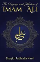 Výroky a múdrosť imáma Alího - The Sayings and Wisdom of Imam Ali