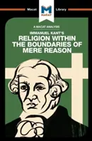 Analýza náboženstva Immanuela Kanta v medziach čistého rozumu - An Analysis of Immanuel Kant's Religion Within the Boundaries of Mere Reason