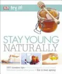 Zostať mladý prirodzene - Stay Young Naturally