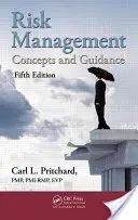 Risk Management: Koncepcie a usmernenia, piate vydanie - Risk Management: Concepts and Guidance, Fifth Edition
