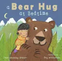 Medvedie objatie pred spaním - A Bear Hug at Bedtime