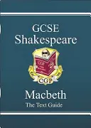 Nová učebnica GCSE English Shakespeare Text Guide - Macbeth obsahuje online vydanie a kvízy - New GCSE English Shakespeare Text Guide - Macbeth includes Online Edition & Quizzes