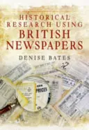 Historický výskum pomocou britských novín - Historical Research Using British Newspapers