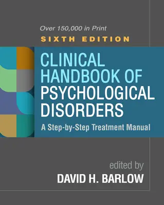 Klinická príručka psychologických porúch, šieste vydanie: Príručka liečby krok za krokom - Clinical Handbook of Psychological Disorders, Sixth Edition: A Step-By-Step Treatment Manual