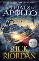 Tyranova hrobka (Apollónove skúšky, kniha 4) - Tyrant's Tomb (The Trials of Apollo Book 4)
