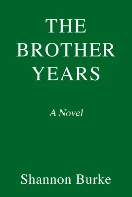 Bratské roky - The Brother Years