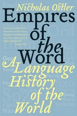 Impériá slova: Jazykové dejiny sveta - Empires of the Word: A Language History of the World