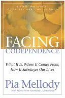 Tvárou v tvár spoluzávislosti - Facing Codependence