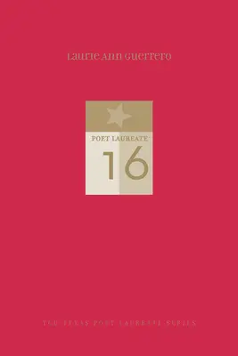 Laurie Ann Guerrero: Zjedla som chrapúňa; nové a vybrané básne - Laurie Ann Guerrero: I Have Eaten the Rattlesnake; New and Selected Poems