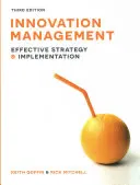 Manažment inovácií: Efektívna stratégia a implementácia - Innovation Management: Effective Strategy and Implementation
