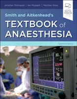 Smithova a Aitkenheadova učebnica anestézie - Smith and Aitkenhead's Textbook of Anaesthesia