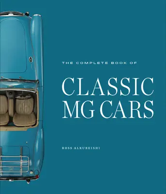 Kompletná kniha klasických automobilov MG - The Complete Book of Classic MG Cars