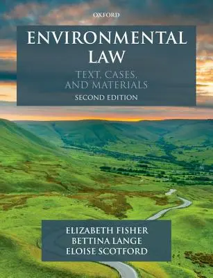 Právo životného prostredia: Právne predpisy: text, prípady a materiály - Environmental Law: Text, Cases & Materials