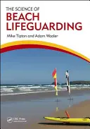 Veda o plážovom plavčíkovi - The Science of Beach Lifeguarding