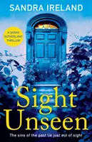 Neviditeľný pohľad - Thriller Sarah Sutherlandovej - Sight Unseen - A Sarah Sutherland Thriller