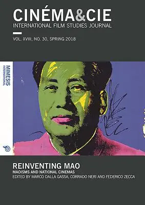 Reinventing Mao: Maoizmus a národné kinematografie - Reinventing Mao: Maoisms and National Cinemas