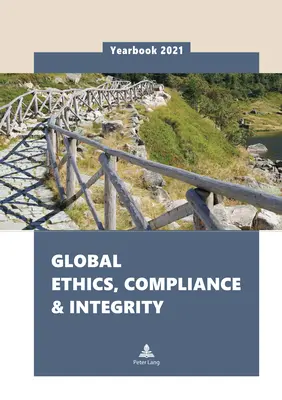 Globálna ročenka etiky, dodržiavania predpisov a integrity 2021 - Global Ethics, Compliance & Integrity Yearbook 2021