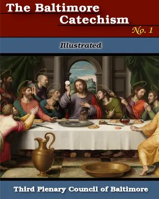 Baltimorský katechizmus č. 1 - Baltimore Catechism No. 1