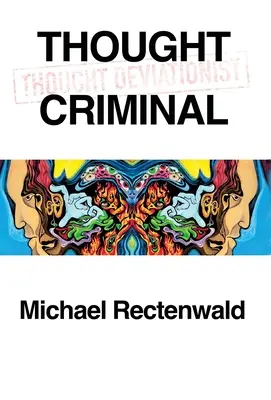 Myšlienkový zločinec - Thought Criminal