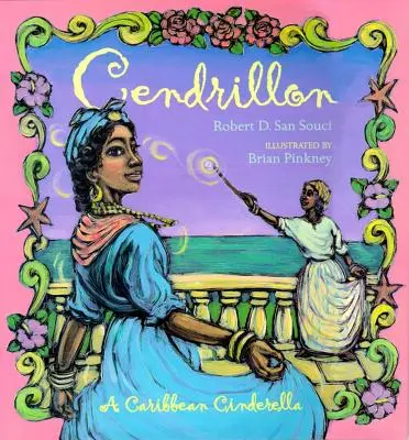 Cendrillon: A Caribbean Cinderella (Karibská Popoluška) - Cendrillon: A Caribbean Cinderella