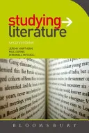 Štúdium literatúry: Základný spoločník - Studying Literature: The Essential Companion