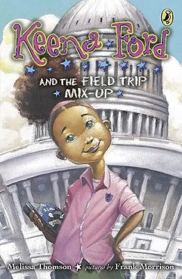 Keena Fordová a zámena terénneho výletu - Keena Ford and the Field Trip Mix-Up
