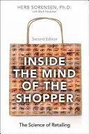 Do mysle nakupujúceho: Veda o maloobchode - Inside the Mind of the Shopper: The Science of Retailing