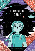 Retrográdna obežná dráha - Retrograde Orbit