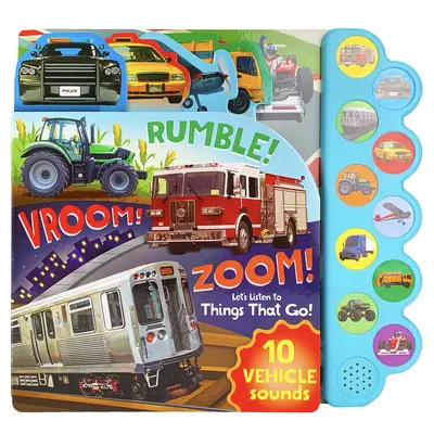 Rozbúchaj sa! Vroom! Zoom! Hupsni!: Počúvajme veci, ktoré idú! - Rumble! Vroom! Zoom!: Let's Listen to Things That Go!