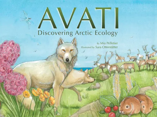 Avati: Objavovanie arktickej ekológie - Avati: Discovering Arctic Ecology
