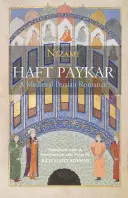 Haft Paykar - Stredoveký perzský román - Haft Paykar - A Medieval Persian Romance