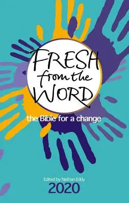 Čerstvé zo Slova 2020: Biblia pre zmenu - Fresh from the Word 2020: The Bible for a Change