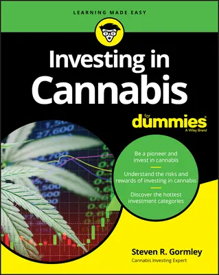 Investovanie do marihuany pre pokročilých - Investing in Cannabis for Dummies