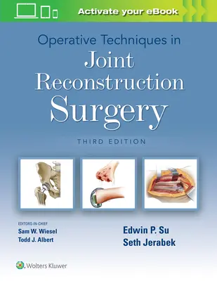 Operačné techniky v chirurgickej rekonštrukcii kĺbov - Operative Techniques in Joint Reconstruction Surgery