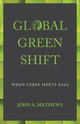 Globálny zelený posun: Keď sa Ceres stretne s Gaiou - Global Green Shift: When Ceres Meets Gaia