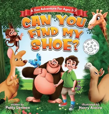 Nájdeš moju topánku?: Dobrodružstvo v zoo pre deti od 3 do 7 rokov - Can You Find My Shoe?: A Zoo Adventure for Ages 3-7