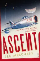 Ascent - od tvorcu filmov Bodyguard a Line of Duty - Ascent - From the creator of Bodyguard and Line of Duty