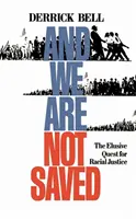 A nie sme zachránení - And We Are Not Saved