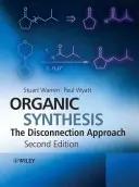 Organická syntéza: Prístup odpojenia - Organic Synthesis: The Disconnection Approach