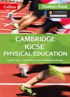 Cambridge IGCSE Physical Education: Študentská kniha - Cambridge IGCSE Physical Education: Student Book