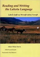 Čítanie a písanie lakotského jazyka - Reading and Writing Lakota Language