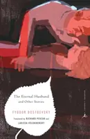 Večný manžel a iné poviedky - The Eternal Husband and Other Stories