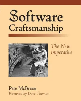 Softvérové remeslo: Knihy: The New Imperative - Software Craftsmanship: The New Imperative