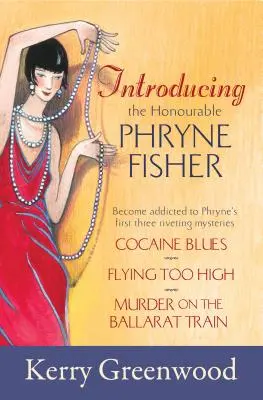 Predstavujeme ctihodnú Phryne Fisherovú - Introducing the Honourable Phryne Fisher