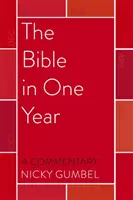 Biblia za jeden rok - komentár Nickyho Gumbela - Bible in One Year - a Commentary by Nicky Gumbel