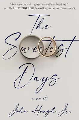 Najsladšie dni - The Sweetest Days