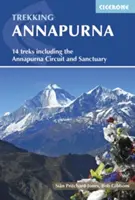 Treking Annapurna: 14 trekov vrátane Annapurna Circuit a Sanctuary - Trekking Annapurna: 14 Treks Including the Annapurna Circuit and Sanctuary
