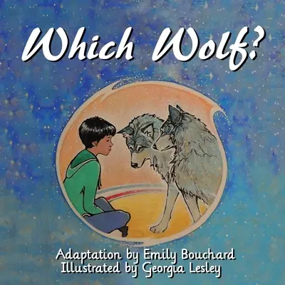 Ktorý vlk? - Which Wolf?