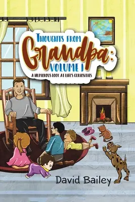Myšlienky starého otca: Dedko: myšlienky starého otca: 1. diel - Thoughts from Grandpa: Volume 1