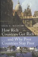 Ako bohaté krajiny zbohatli a prečo chudobné krajiny zostávajú chudobné - How Rich Countries Got Rich and Why Poor Countries Stay Poor